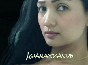 Asianagrande