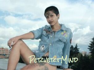 PervertMind