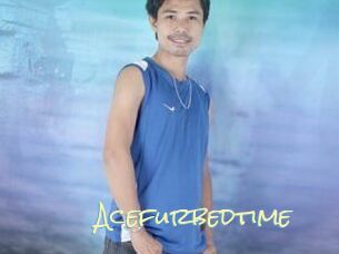 Acefurbedtime