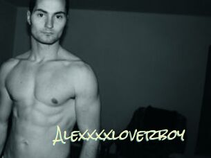 Alexxxxloverboy