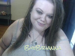 BigBrianna