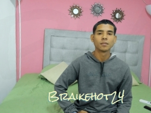 Braikehot24