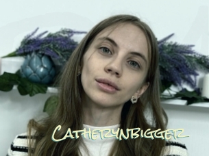 Catherynbigger