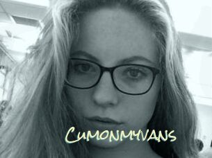 Cumonmyvans