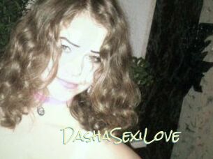 DashaSexiLove