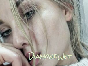 DiamondWet