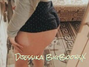 Djessika_BigBoobsX