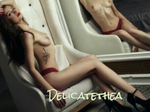 Delicatethea