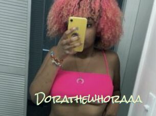 Dorathewhoraaa