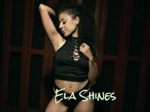 Ela_Shines