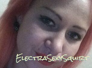 ElectraSexySquirt