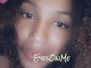 EyesOnMe