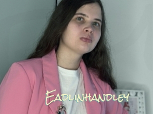 Eadlinhandley