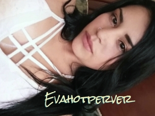 Evahotperver