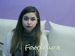 FoxyXxXlove