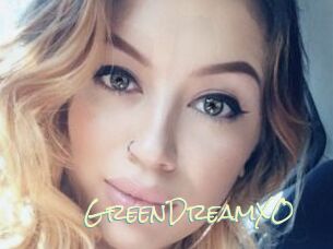 GreenDreamXO