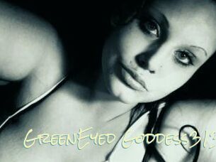 GreenEyed_Goddess313