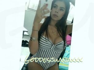 Goddesjuanaxxx