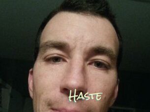 Haste