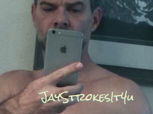 JayStrokesIt4u