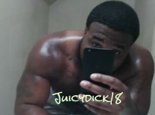 Juicydick18