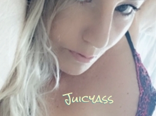 Juicyass