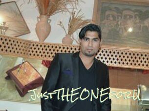 JustTHEONEforU