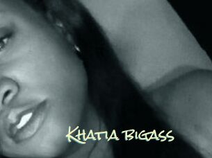 Khatia_bigass