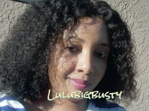 Lulubigbusty