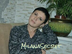 MilanaSecret