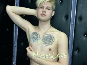 MosesLove