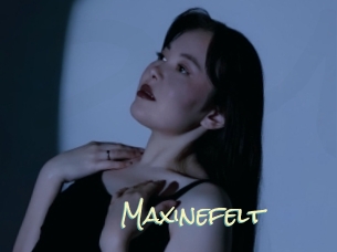 Maxinefelt