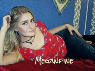 Meganfine