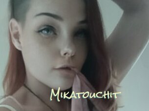 Mikatouchit