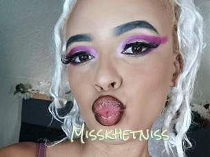 Misskhetniss