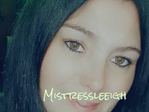 Mistressleeigh