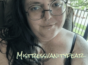 Mistressvanityfear