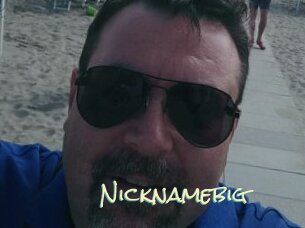 Nicknamebig