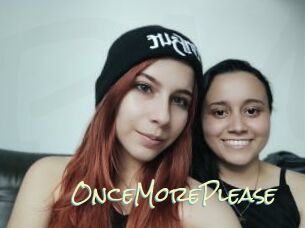 OnceMorePlease