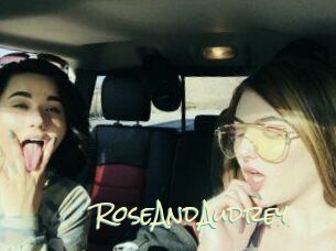 RoseAndAudrey