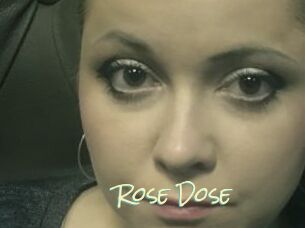 Rose_Dose