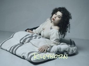 Rileyborn
