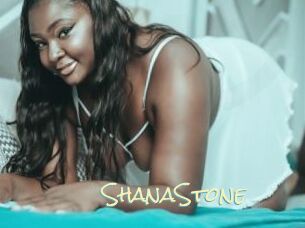 ShanaStone