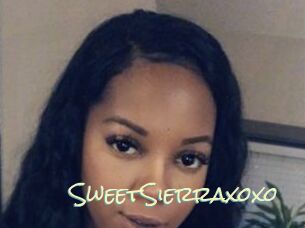 SweetSierraxoxo