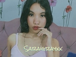 Saraigrayxx