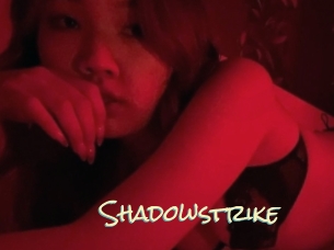 Shadowstrike