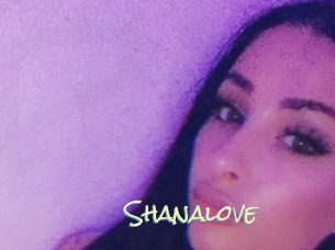 Shanalove