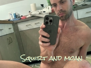 Squirt_and_moan