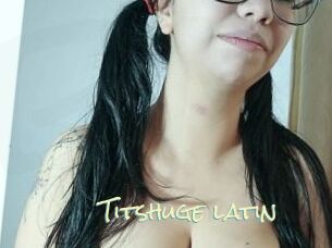 Titshuge_latin