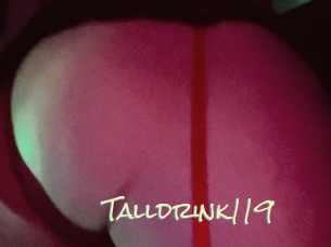 Talldrink119